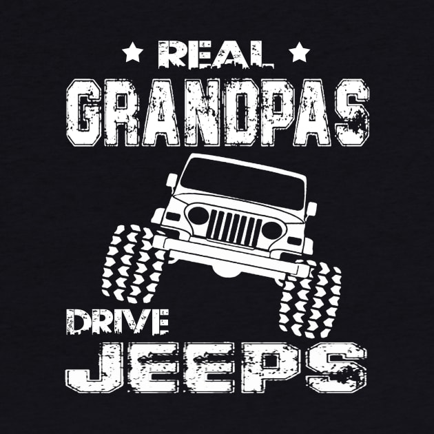 Real Grandpas Drive Jeeps Father's Day Gift Papa Jeep by Oska Like